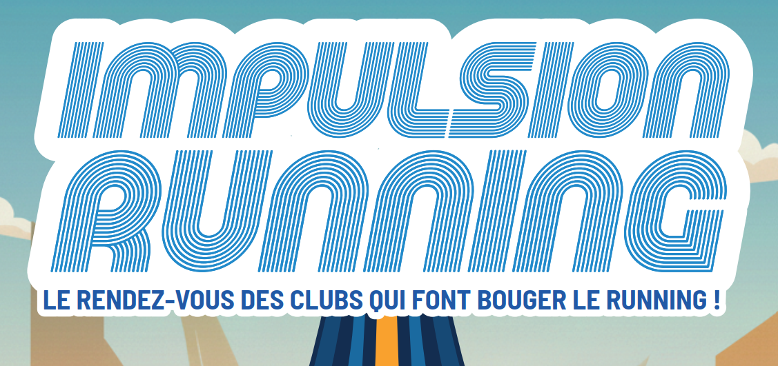 Impulsion Running : le rendez-vous des clubs qui font bouger le running