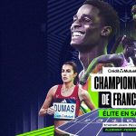 Les athlètes à suivre aux championnats de France Elite