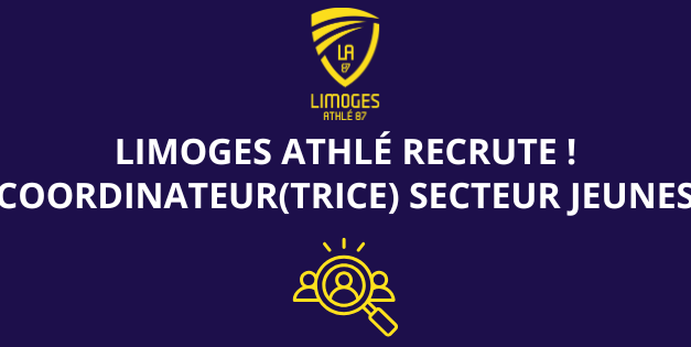 <strong>Coordinateur(trice) Secteur Jeunes – Limoges Athlé</strong>