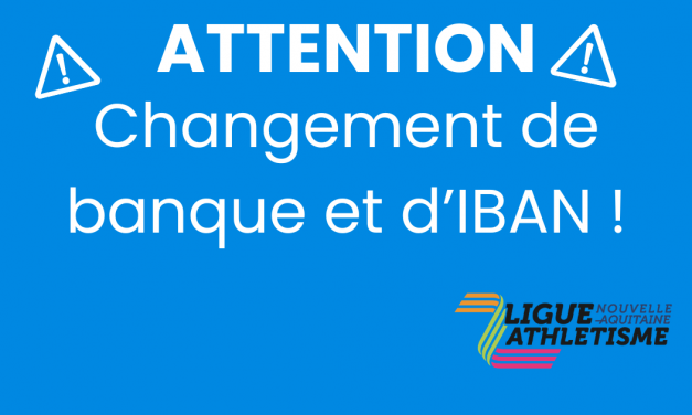 Attention changement de banque !